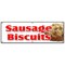 Signmission SAUSAGE BISCUITS BANNER SIGN gravy breakfast homemade southern fresh B-72 Sausage Biscuits - alternate 1